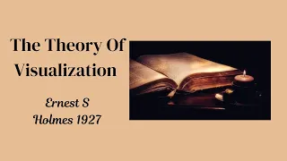 The Theory of Visualization / Ernest S Holmes, 1927  #visualization #youtube #youtuber #trending