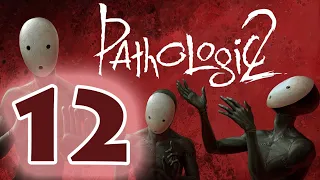 Pathologic 2 (12) - Испытание в Бойнях