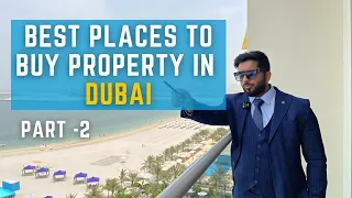 Best Places to Buy Property in Dubai | Part 2 | Dubai Real Estate