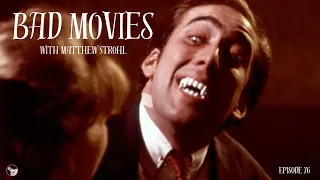 76. Bad Movies with Matthew Strohl