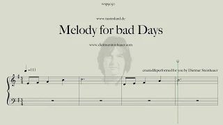 Melody for bad Days