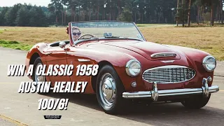 A classic 1958 Austin-Healey 100/6... and you could WIN it!