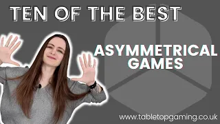 Ten of the Best Asymmetrical Games | Tabletop Gaming