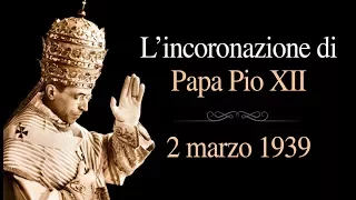 Incoronazione di Pio XII - 2 marzo 1939