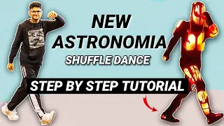 Astronomia Shuffle (New) *EASY TIKTOK TUTORIAL STEP BY STEP EXPLANATION* How To Do Shuffle Dance