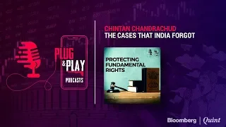 Chintan Chandrachud: The Cases That India Forgot | Plug n Play