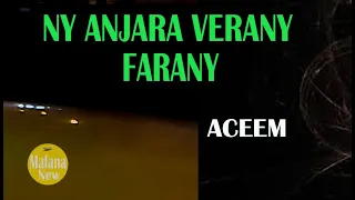 Tantara gasy - NY ANJARA VERANY FARANY # Tantara ACEEM