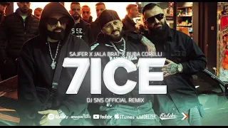 SAJFER X JALA BRAT X BUBA CORELLI - 7ICE (DJ SNS Official Remix)