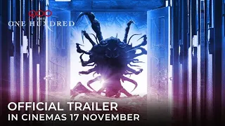 THE ONE HUNDRED (Official Trailer) - In Cinemas 17 NOVEMBER 2022