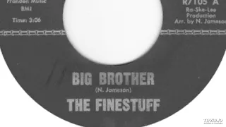 The Finestuff - Big Brother