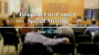 Issaquah City Council Special Meeting June 11, 2020