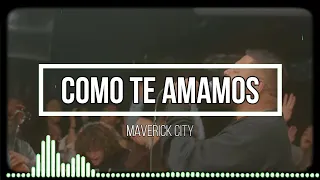 Como Te Amamos Pista // Maverick City // Gerlo Sessions