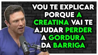 PORQUE A CREATINA PODE TE AJUDAR A PERDER A POCHETE DA BARRIGA? GORDURA DO ABDÔMEN | Dr Paulo Muzy