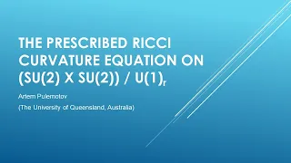 Artem Pulemotov, The prescribed Ricci curvature equation on (SU(2) x SU(2)) / U(1)r