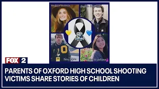 Parents of Oxford High School shooting victims share stories of children