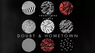 twenty one pilots - Doubt / Hometown (Mashup)