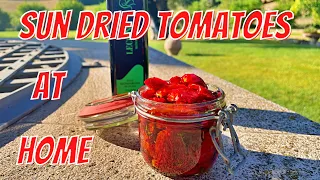 How to make Sun dried tomatoes at home like a pro!
