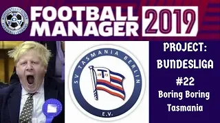 Germany's worst team- Part 22 - SV Tasmania Berlin -  Football Manager 2019  FM19