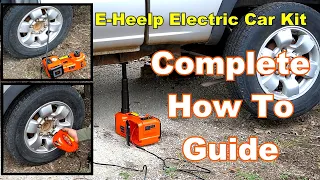 E-HEELP 5Ton 12V Electric Car Jack Kit. Complete Use Guide Walkthrough