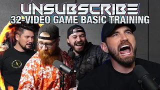 Videogame Basic Training ft. Mat Best - Unsubscribe Podcast Ep 32