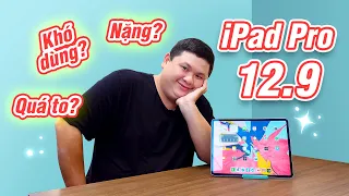 Kinh nghiệm 7 năm xài iPad Pro 12.9: ai nên dùng? có nặng không? nên mua không?