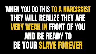 When You Do This To A Narcissist, They Will Realize They Are Very Weak In Front Of You |NPD| Narciss