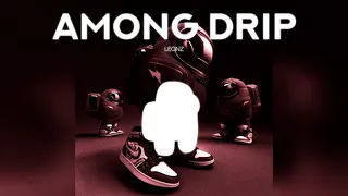 Among Drip - Leonz - Orchestral Remix