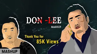 Don–Lee  Aka Ma Dong- Seok | Korean Lalettan | Mass Masup Tribute | Kadavule Pole | Snijin Alphonse