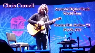 Chris Cornell - Overture Hall, Madison, WI 7-5-2016 - Full Show