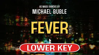 Fever (Karaoke Lower Key) - Michael Buble