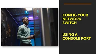 Serial Success: Mastering Switch Configuration with Putty!