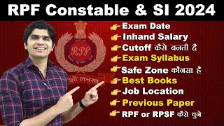 RPF Constable & SI 2024 | Exam Date, Safe Zone, Best Books, Cutoff, Previous Papers, Syllabus, etc.