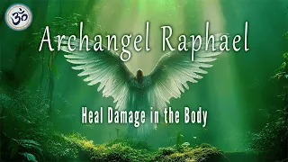 Archangel Raphael, Heal Damage in the Body, 432 Hz, Emotional & Physical Healing, Full Body Healing