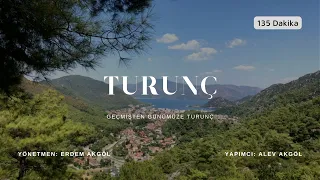 Turunç Köyü Belgeseli: Muğla'nın Saklı Cennetini Keşfediyoruz