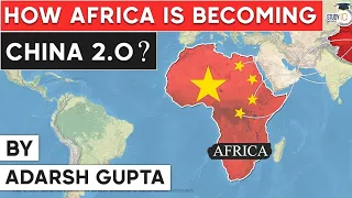 Is China becoming Africa's new colonial power? China's debt trap diplomacy in Africa explained UPSC