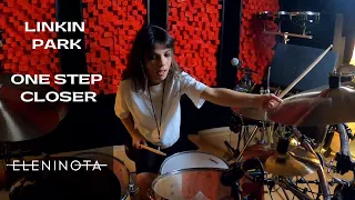 Linkin Park - One Step Closer | Drum Cover by Eleni Nota