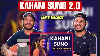 Reaction on Kahani Suno 2.0 | Reply Version | Lyrics - Swati Mishra | Delhian 2winz