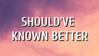 Carly Pearce - Should've Known Better (Lyrics)