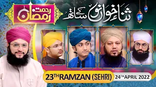 "Rehmat-e-Ramzan Transmission" | 23rd Sehri | Part 2 | With Hafiz Tahir Qadri | 24 April 2022