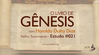 #021 - Velho Testamento: Livro Gênesis