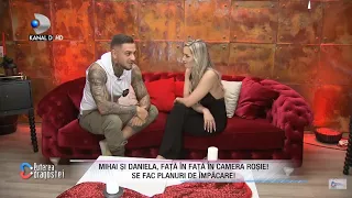 Mihai si Daniela, in camera rosie! Se fac planuri de impacare: ,,Vreau sa ma impac cu Iasmina!"