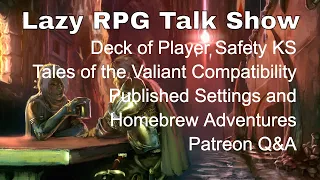 Published Campaigns with Homebrew Adventures – Lazy RPG Talk Show