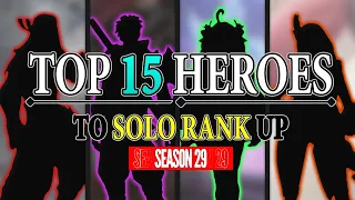 Top 15 Best Heroes To Solo Rank Up (Season 29) | Mobile Legends