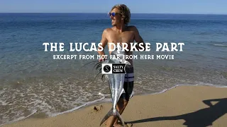 The Lucas Dirkse Part, Excerpt from Not Far From Here