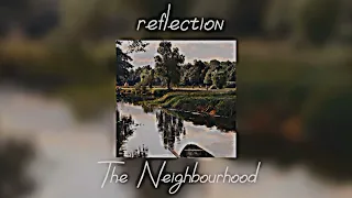 reflection - the neighborhood  ( electric guitar)