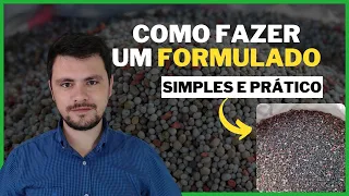 Adubo Formulado: Como fazer um formulado de maneira simples e fácil