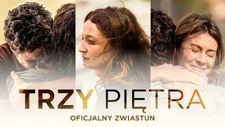 Trzy piętra (2021) zwiastun PL, dostępny na VOD