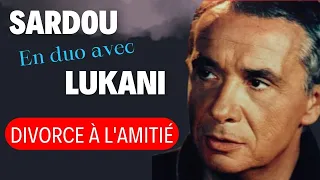 DIVORCE A L'AMITIE - Duo Michel Sardou & Frank Lukani  #michelsardou