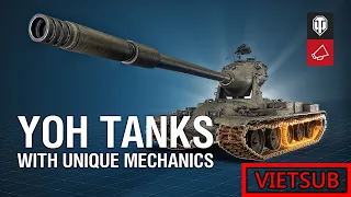 World of Tanks: Nhánh tăng Yoh với cơ chế độc đáo