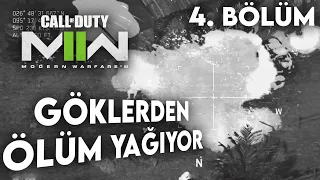 GÖKLERDEN ÖLÜM YAĞIYOR | Call of Duty : Modern Warfare II Türkçe 4. Bölüm